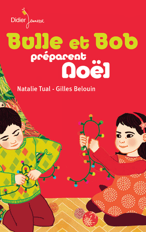 Bulle et Bob pr??parent No?l